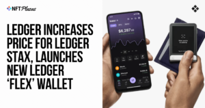 ledger increases price for stax launches flex social