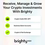 Receive, Manage & Grow Your Crypto Investments With Brighty