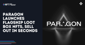 paragon launches flagship loot box nfts social