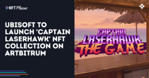 ubisoft to launch captain laserhawk nft collection on arbitrum social