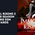 immortal rising 2 launches season 2 social.webp